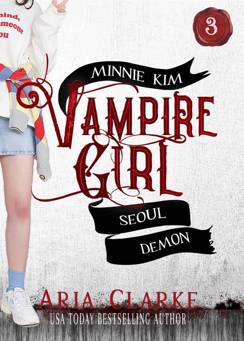 Seoul Demon A Sweet Paranormal Romance For Teens Minnie Kim Vampire Girl Book 3 Ali Cross Aria Clarke