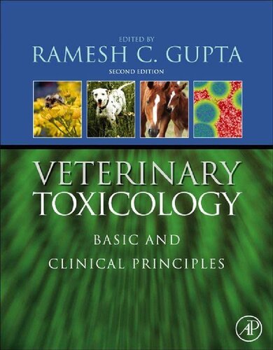 Veterinary Toxicology Basic And Clinical Principles 2nd Edition Ramesh C Gupta Editor