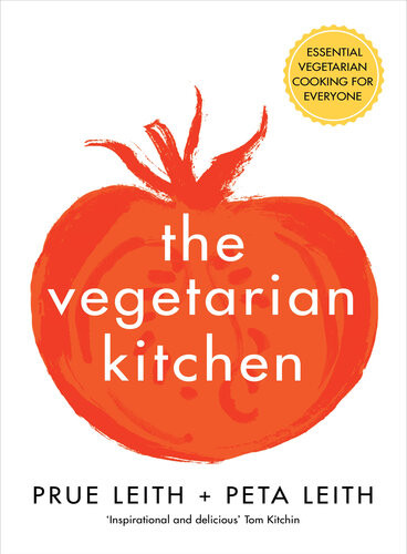 The Vegetarian Kitchen Essential Vegetarian Cooking For Everyone Main Market Prue Leith