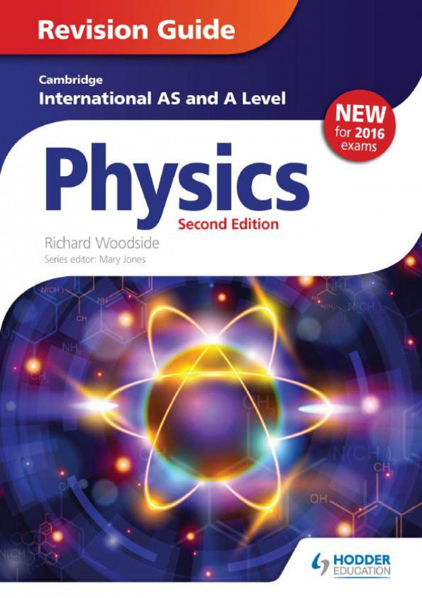 Cambridge International Asa Level Physics Revision Guide Second Edition By Richard Woodside Richard Woodside