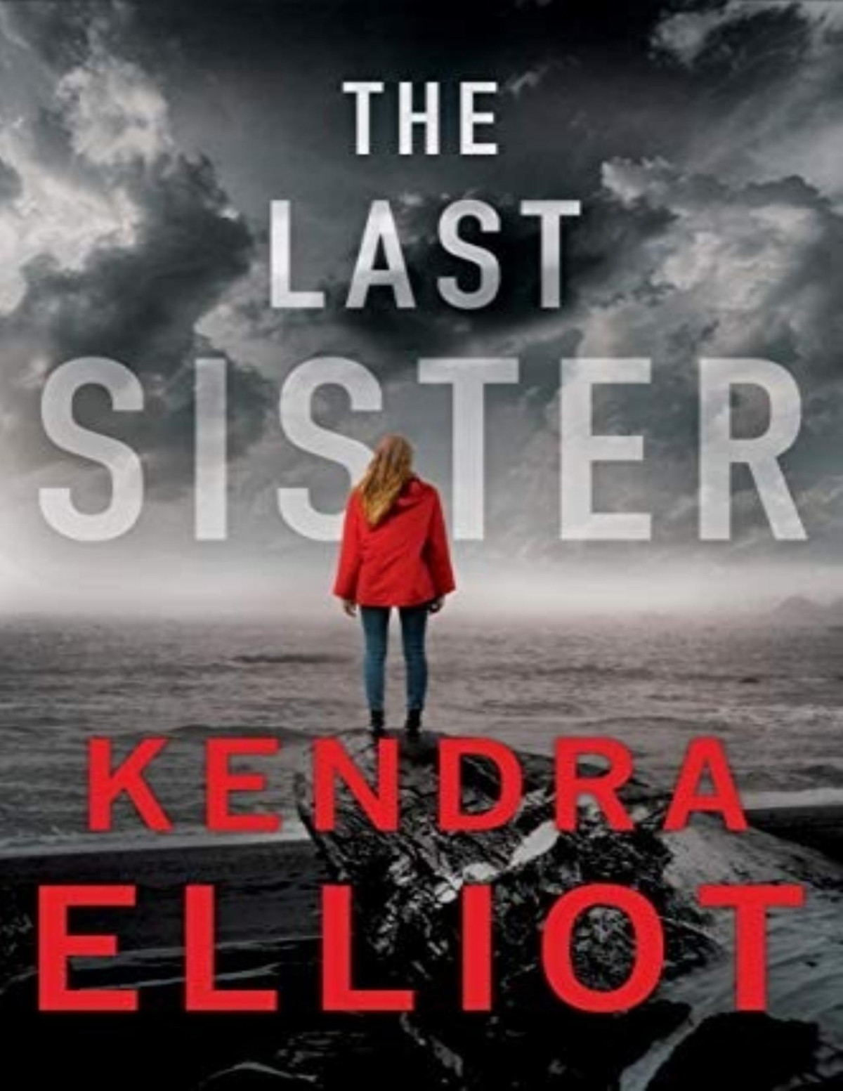The Last Sister Kendra Elliot