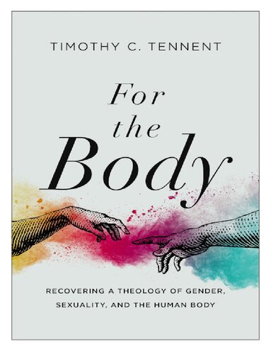 For The Body Seedbed Resources Timothy C Tennent