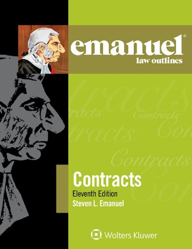 Emanuel Law Outlines For Contracts 11th Edition Steven L Emanuel
