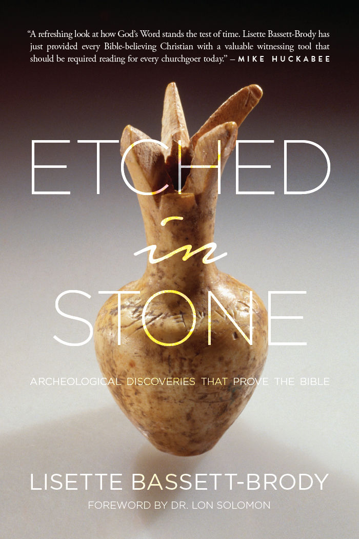 Etched In Stone Archeological Discoveries That Prove The Bible Lisette Bassettbrody