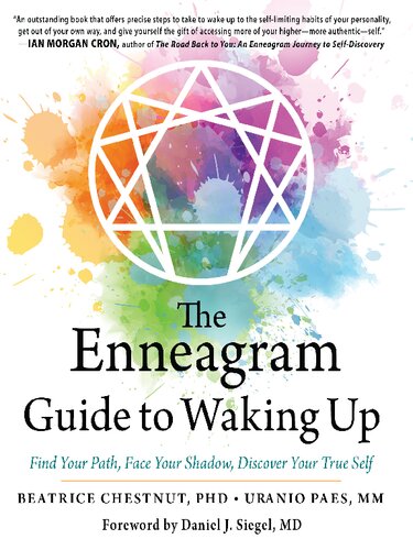 The Enneagram Guide To Waking Up Find Your Path Face Your Shadow Discover Your True Self Chestnut Phd