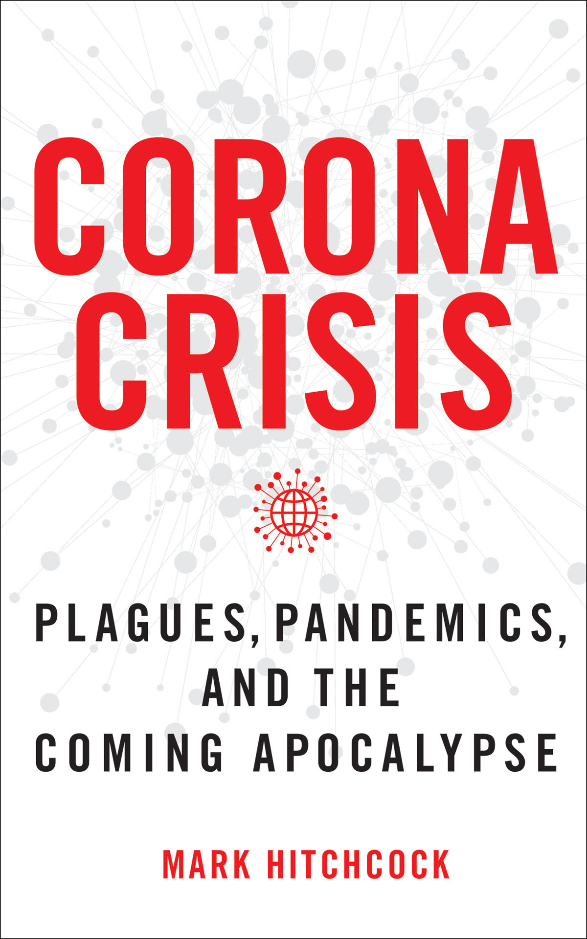 Corona Crisis Mark Hitchcock