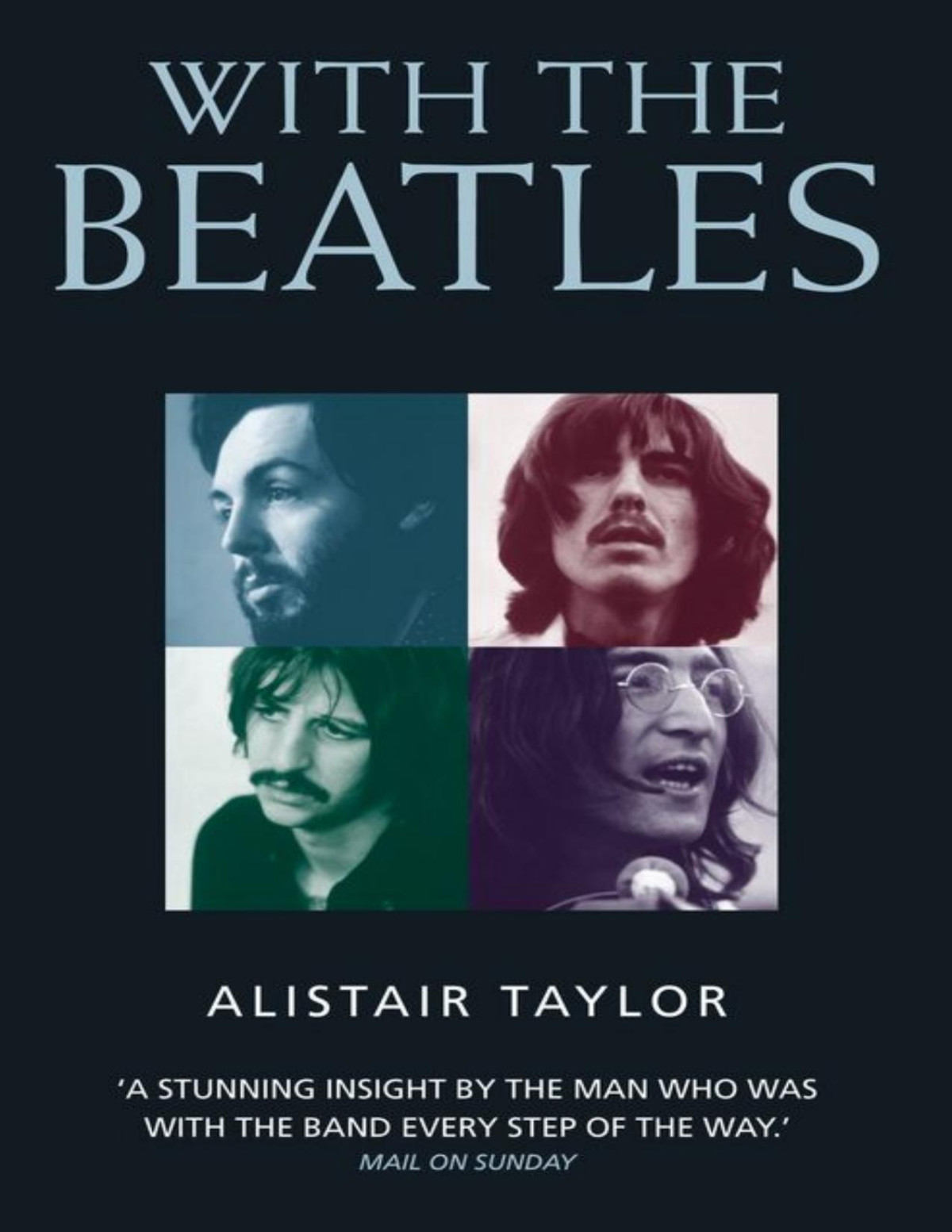 With The Beatles Alistair Taylor