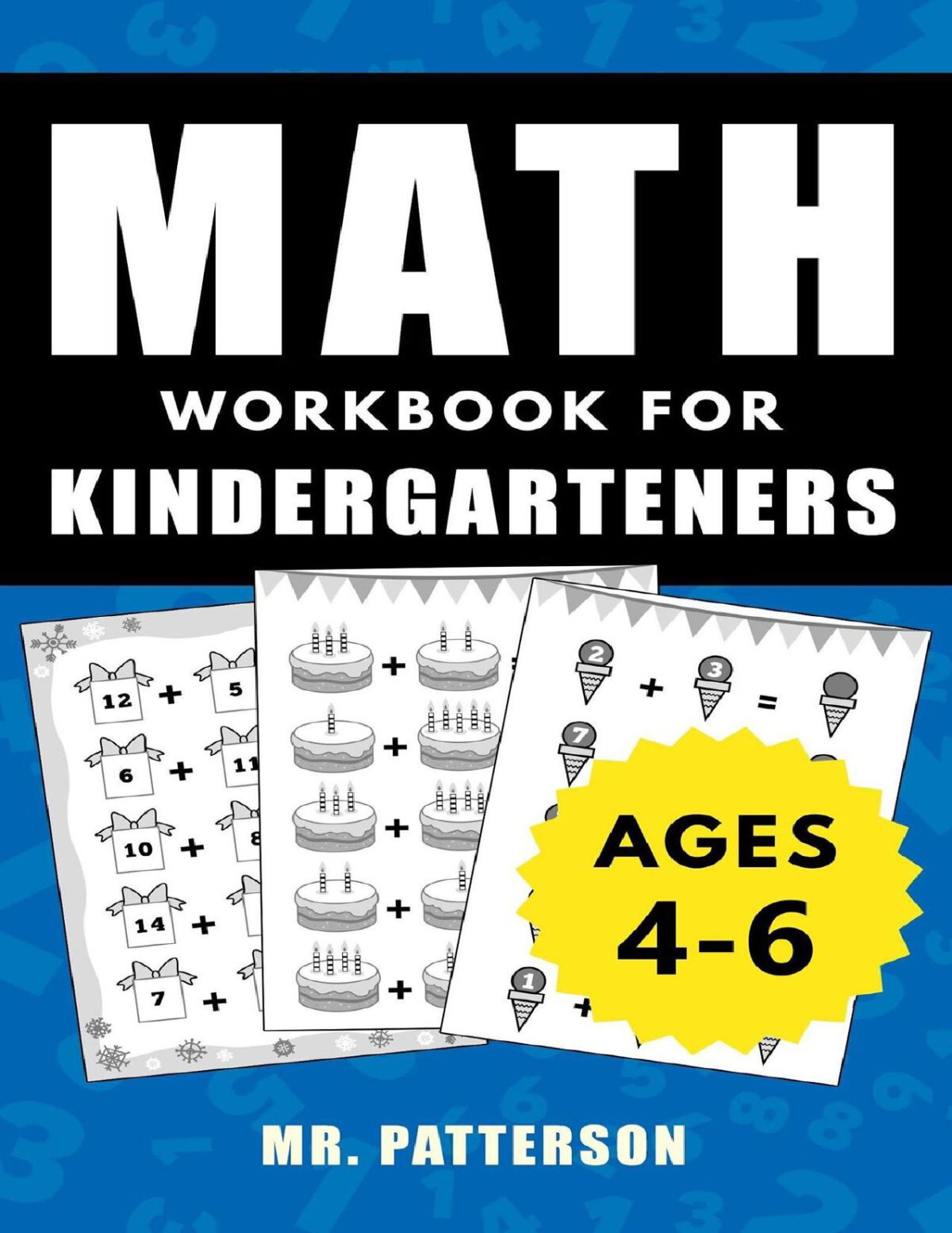 Math Workbook For Kindergarteners 1000 Practice Questions Games Addition Subtraction Number Tracing Counting Homeschooling Worksheets Ages 46 Patterson