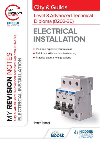 My Revision Notes City Guilds Level 3 Advanced Technical Diploma In Electrical Installation 820230 Peter Tanner