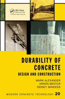 Durability Of Concrete Design And Construction Modern Concrete Technology 1st Edition Alexander