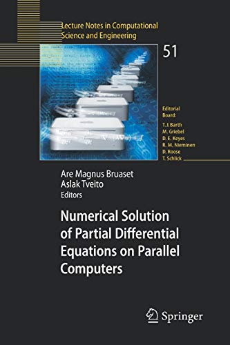 Numerical Solution Of Partial Differential Equations On Parallel Computers 2006th Edition Are Magnus Bruaset