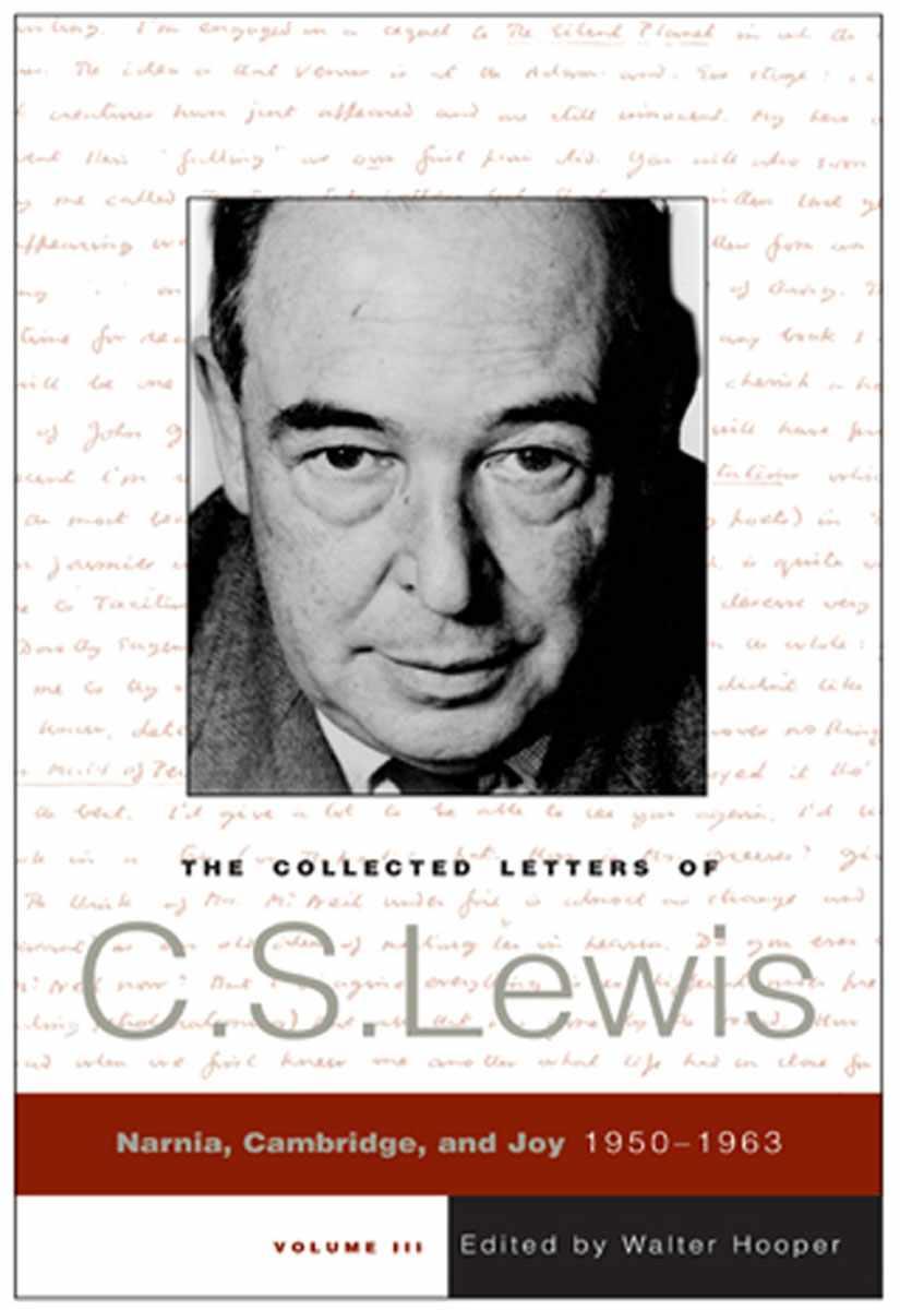 The Collected Letters Of Cs Lewis Volume 3 C S Lewis