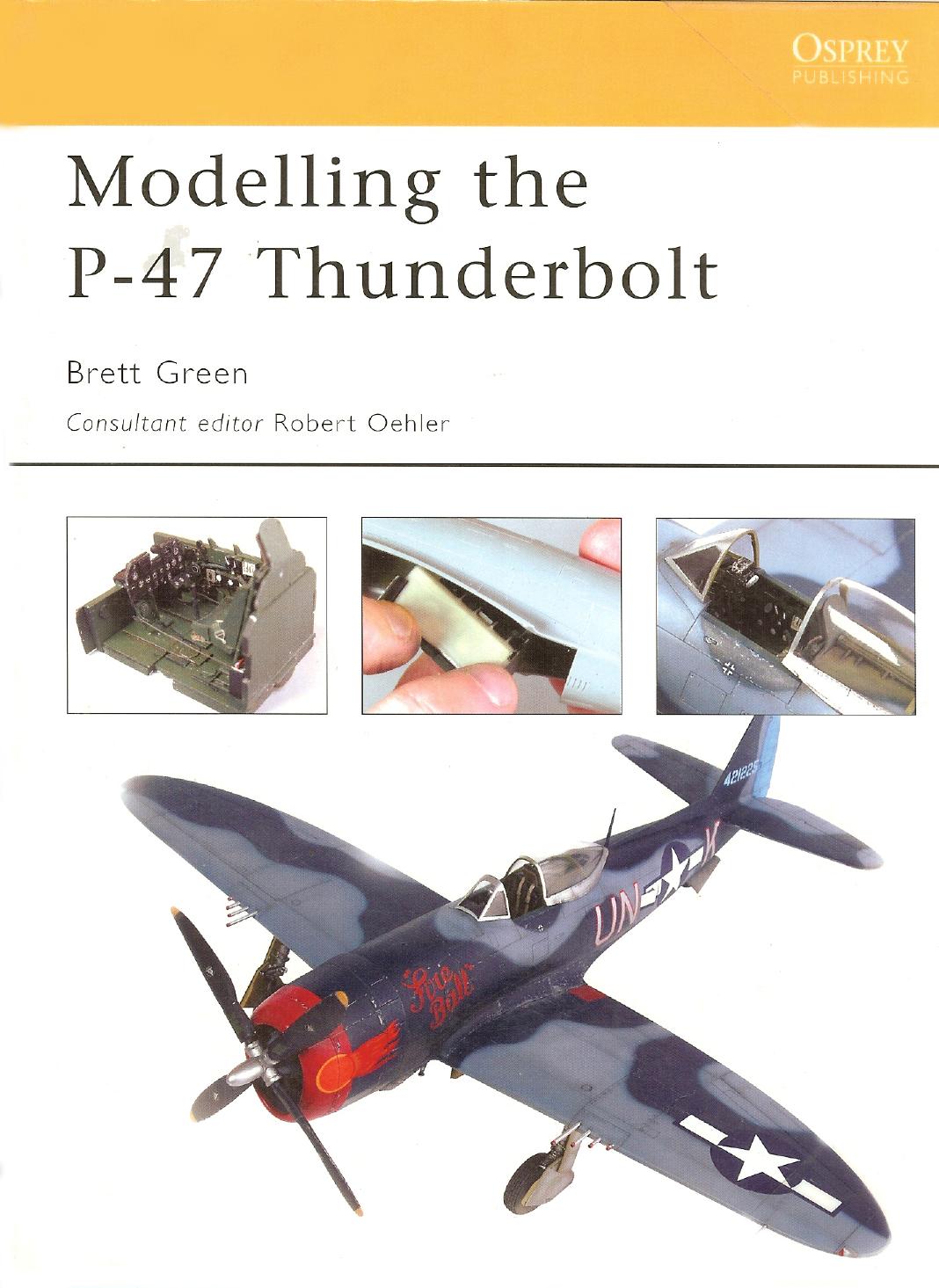 Modelling The P 47 Thunderbolt Brett Green