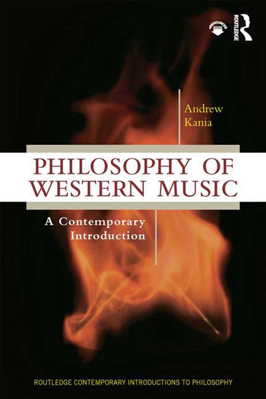 Philosophy Of Western Music A Contemporary Introduction First Edition Andrew Kania