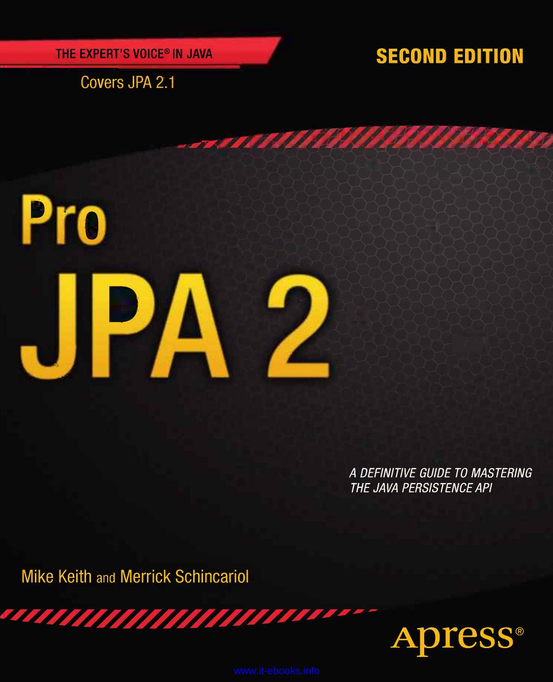 Pro Jpa 2 2nd Edition 2nd Edition Mike Keith Merrick Schincariol