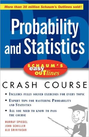 Schaums Easy Outline Of Probability And Statistics 1st Edition Murray Spiegel