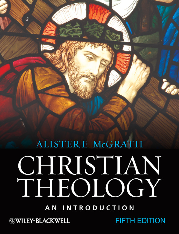 Christian Theology An Introduction Alister E Mcgrath