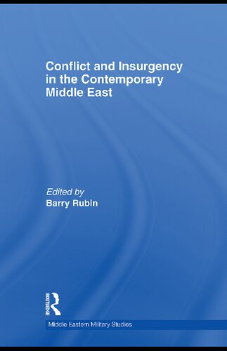 Conflict And Insurgency In The Contemporary Middle East Barry Rubin Editor