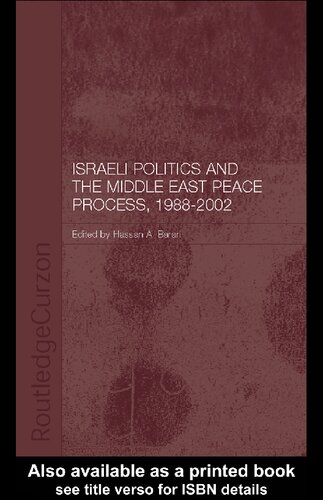 Israeli Politics And The Middle East Peace Process 19882002 Hassan A Barari