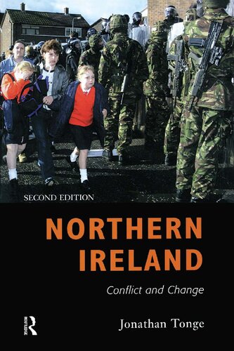 Northern Ireland Conflict And Change 2nd Edition Jonathan Tonge