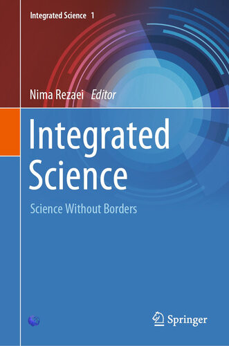 Integrated Science Science Without Borders 1st Edition Nima Rezaei Nima Rezaei