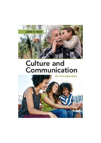 Culture And Communication An Introduction New James M Wilce