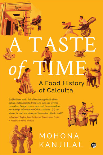 A Taste Of Time Mohona Kanjilal