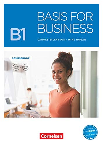 Basis For Business B1 Coursebook 1st Edition Carole Eilertson Mike Hogan Dale Coulter