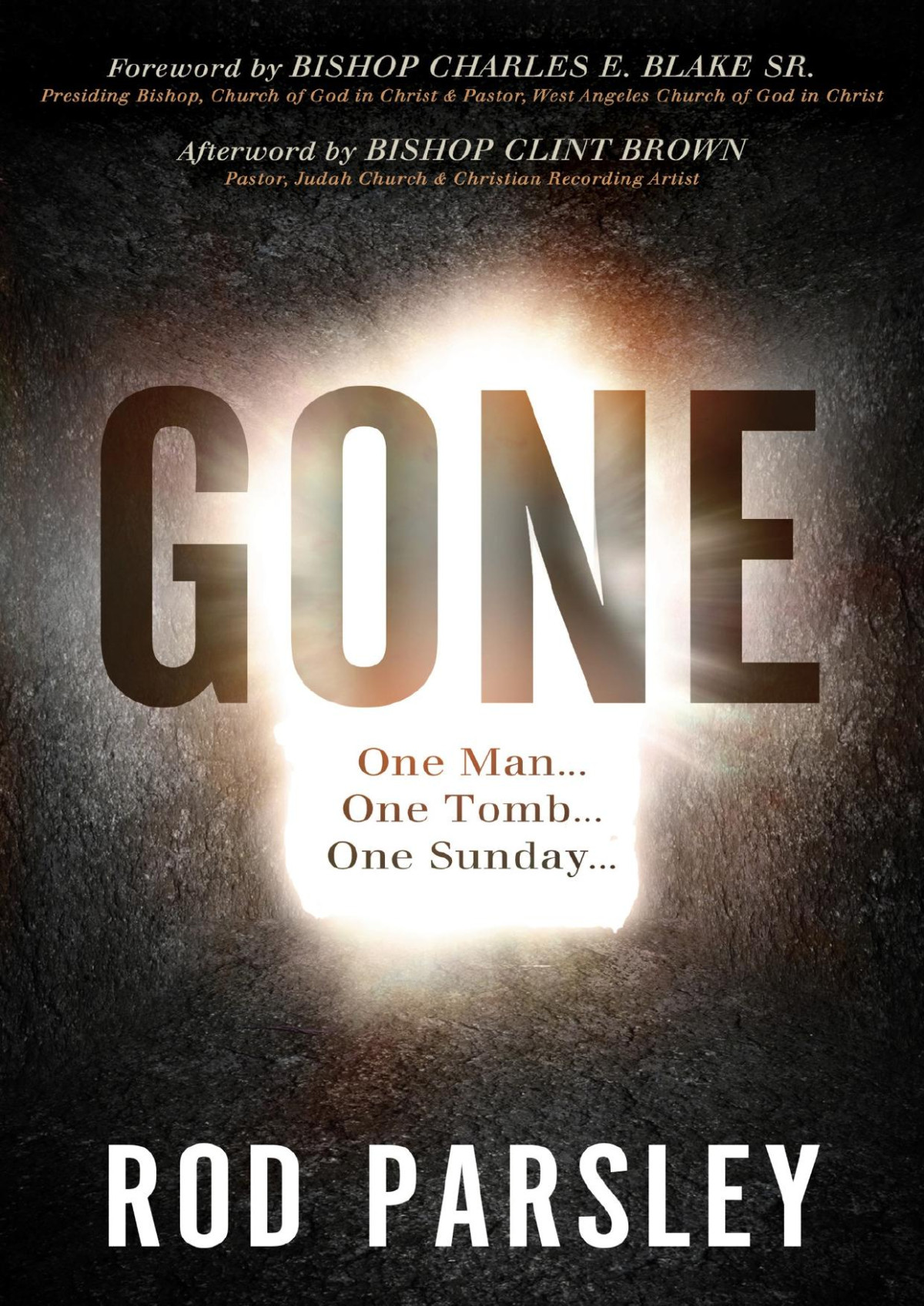 Gone One Manone Tombone Sunday Rod Parsley
