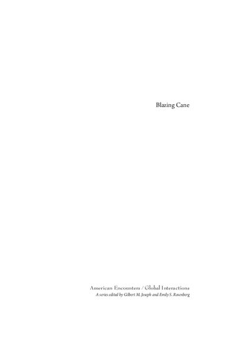 Blazing Cane Sugar Communities Class And State Formation In Cuba 18681959 Gillian Mcgillivray