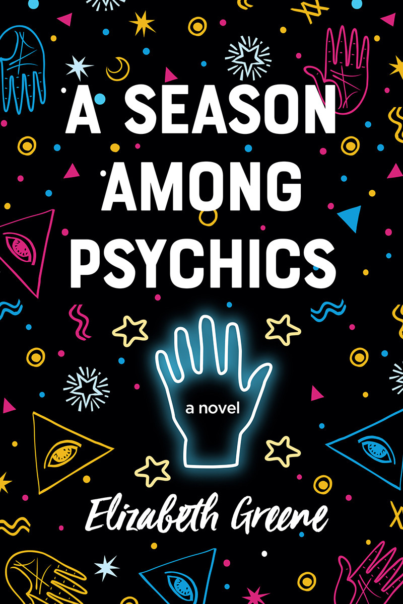 A Season Among Psychics Elizabeth Greene