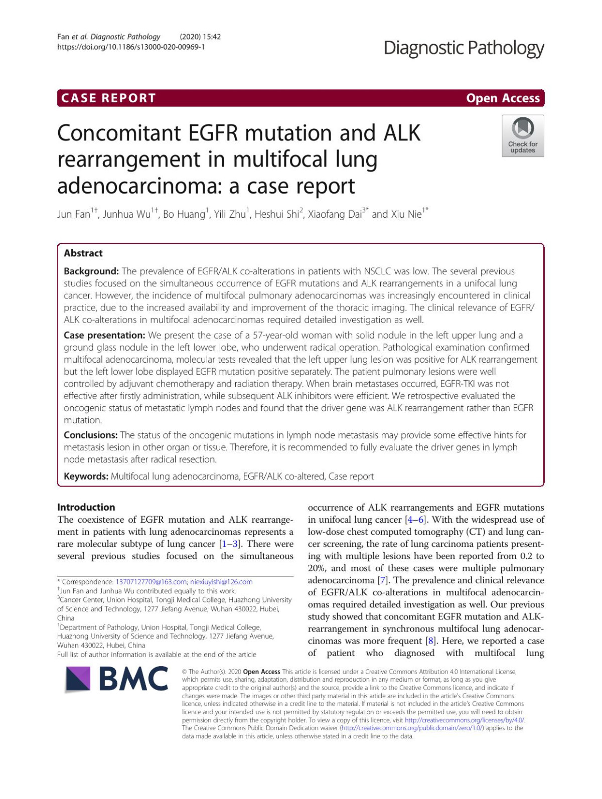 Concomitant Egfr Mutation And Alk Rearrangement In Multifocal Lung Adenocarcinoma A Case Report Jun Fan Junhua Wu Bo Huang Yili Zhu Heshui Shi Xiaofang Dai Xiu Nie