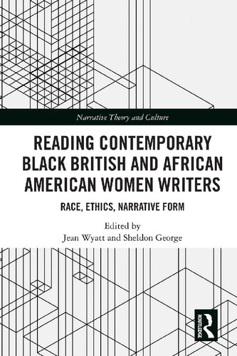 Reading Contemporary Black British And African American Women Writers Race Ethics Narrative Form 1st Edition Jean Wyatt Editor