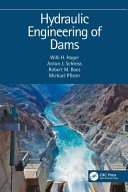 Hydraulic Engineering Of Dams 1st Edition Hager Willi H Schleiss