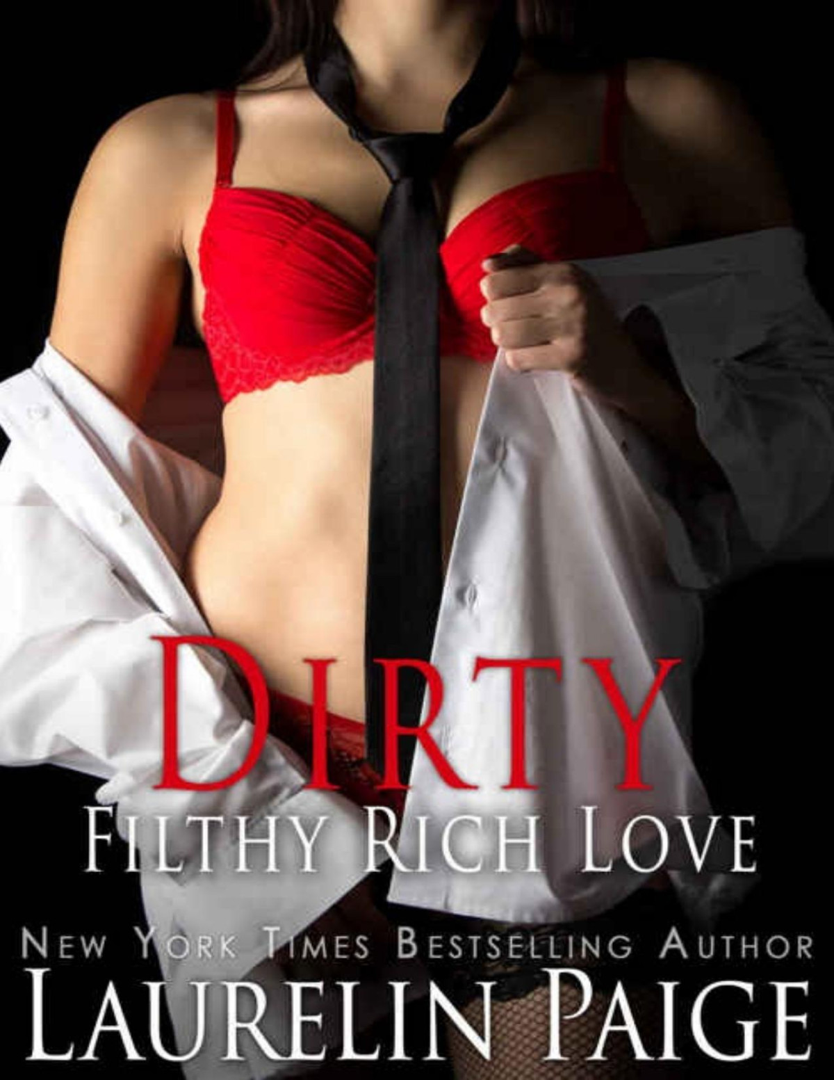 Dirty Filthy Rich Love Laurelin Paige