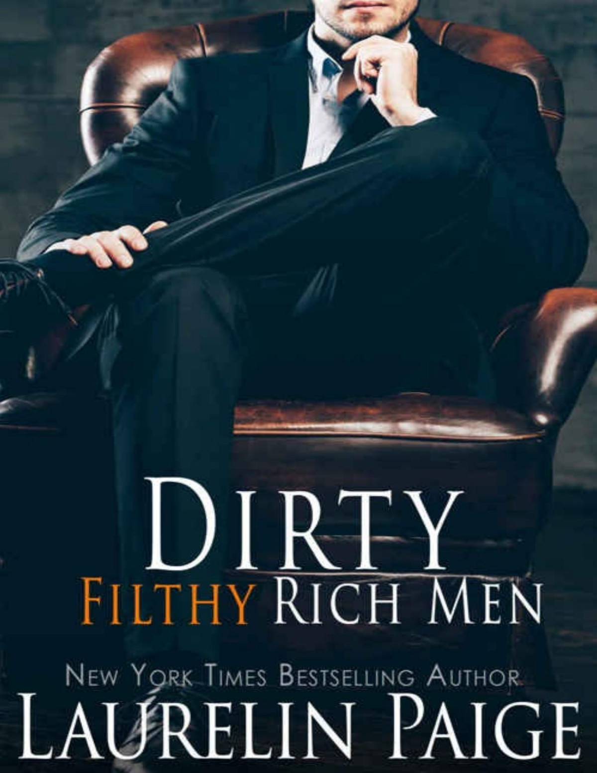 Dirty Filthy Rich Men Laurelin Paige