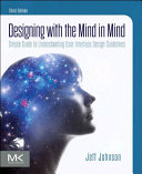 Designing With The Mind In Mind Simple Guide To Understanding User Interface Design Guidelines 3rd Edition 3rd Edition Johnson