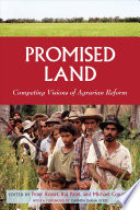 Promised Land Competing Visions Of Agrarian Reform 1st Edition Peter Rosset