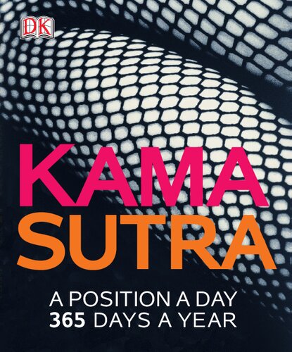 Kama Sutra A Position A Day 365 Days A Year Uk Ed Dk Claudia Blake