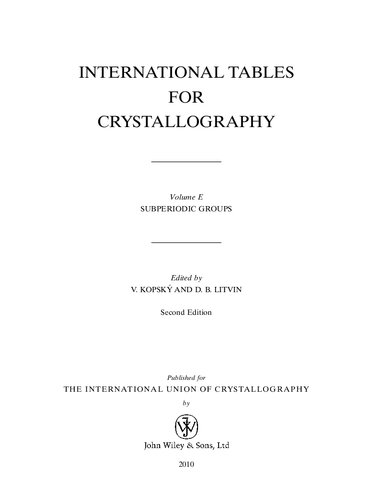 International Tables For Crystallography Volume E Subperiodic Groups 2nd Edition V Kopsk
