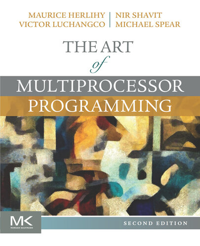 The Art Of Multiprocessor Programming Second Edition Maurice Herlihy