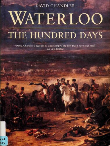 The Battle Of Waterloo The 100 Days Chandler