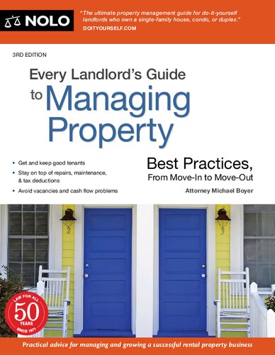 Every Landlords Guide To Managing Property Best Practices From Movein To Moveout 3rd Edition Michael Boyer
