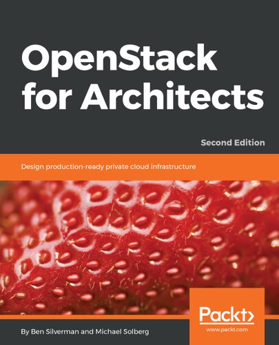 Openstack For Architects 2nd Edition Ben Silverman Michael Solberg