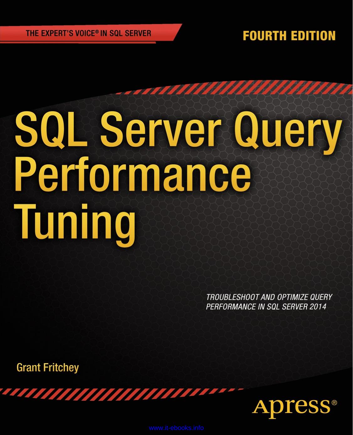 Sql Server Query Performance Tuning 4th Edition 4th Edition Grant Fritchey
