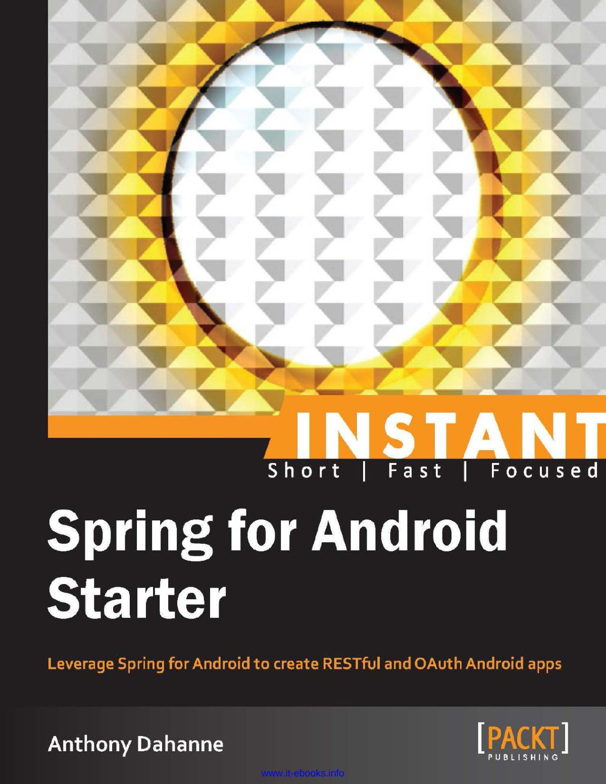 Spring For Android Starter Anthony Dahanne