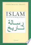 Islam Between Divine Message And History 1st Edition Sharfi