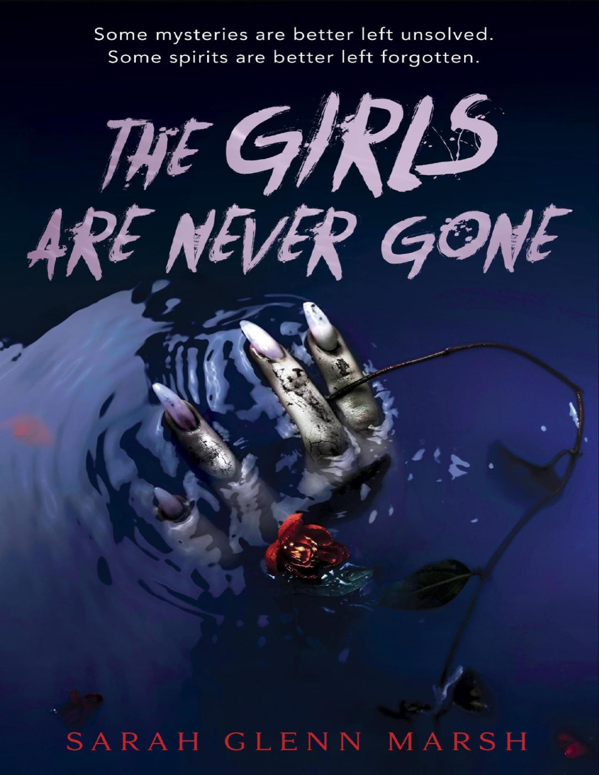 The Girls Are Never Gone Sarah Glenn Marsh