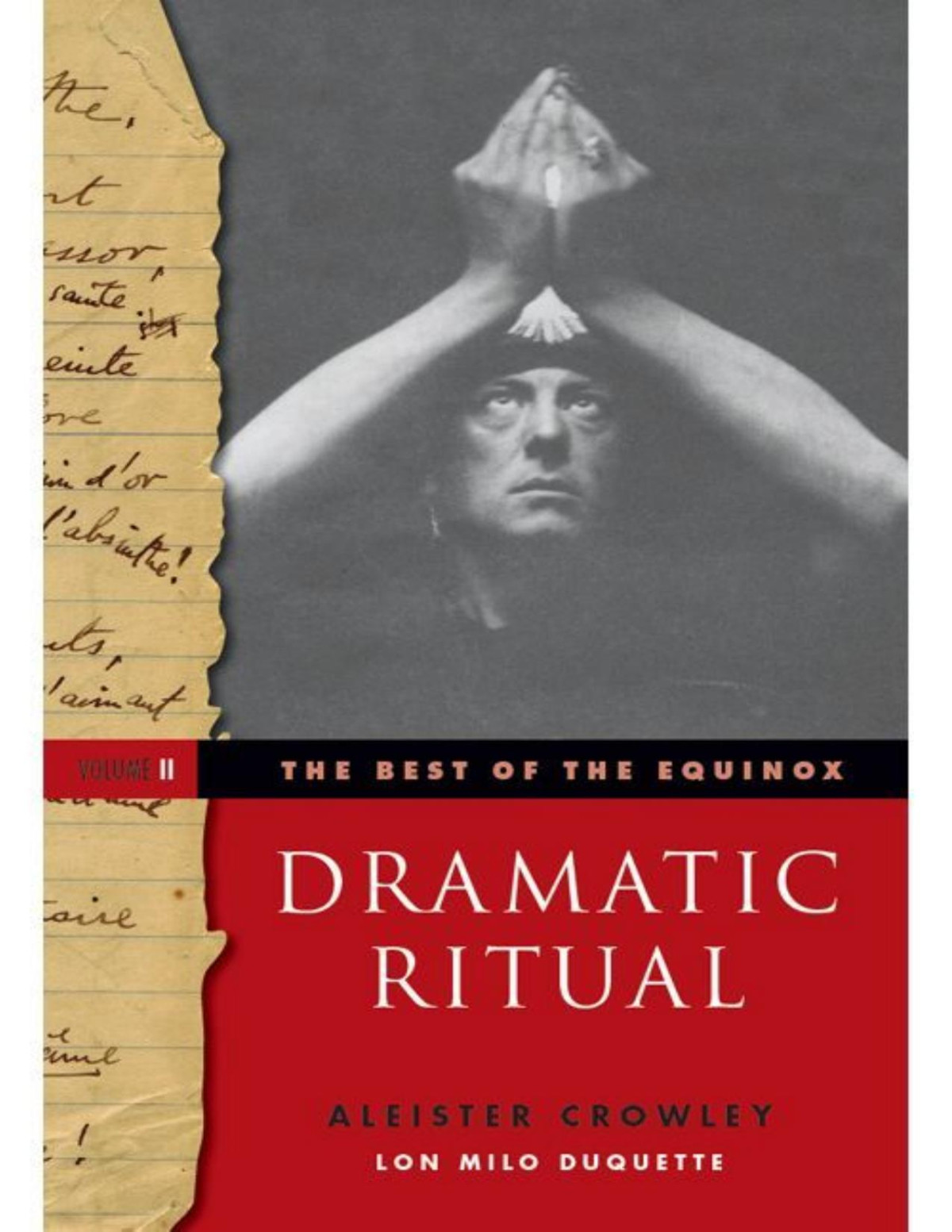 The Best Of The Equinox Dramatic Ritual Volume Ii Aleister Crowley Lon Milo Duquette