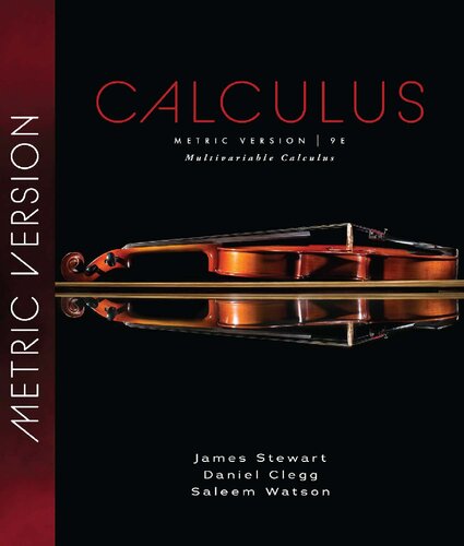 Multivariable Calculus Metric Edition 9th Edition Stewart James